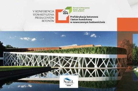 V Konferencja Stowarzyszenia Producentów Betonów „Prefabrykacja i beton komórkowy w nowoczesnym budownictwie”